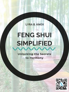 Feng Shui Simplified (eBook, ePUB) - B. Knox, Lyra