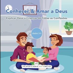 Conhecer & Amar a Deus (eBook, ePUB) - Seeker, The Sincere