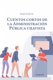 Cuentos cortos de la administración pública chavista (eBook, ePUB)