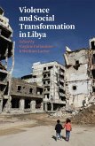 Violence and Social Transformation in Libya (eBook, ePUB)