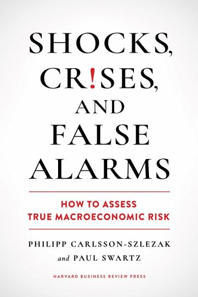 Shocks, Crises, and False Alarms (eBook, ePUB) Shocks, Crises, and False Alarms (eBook, ePUB)