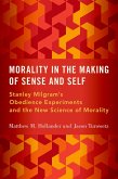 Morality in the Making of Sense and Self (eBook, ePUB)