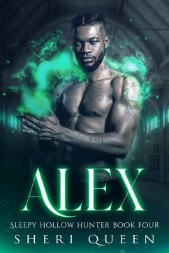 Alex (Sleepy Hollow Hunter, #4) (eBook, ePUB) - Queen, Sheri