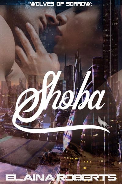 Shoba (Wolves of Sorrow, #1) (eBook, ePUB)