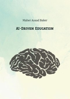 AI-Driven Education - Baker, Maher Asaad