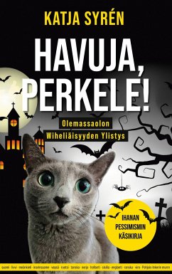 Havuja, perkele! - Syrén, Katja