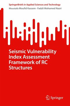 Seismic Vulnerability Index Assessment Framework of RC Structures - Kassem, Moustafa Moufid;Mohamed Nazri, Fadzli