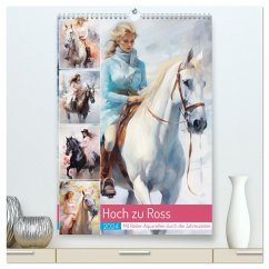 Hoch zu Ross. Mit Reiter-Aquarellen durch die Jahreszeiten (hochwertiger Premium Wandkalender 2024 DIN A2 hoch), Kunstdruck in Hochglanz