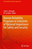 Human Reliability Programs in Industries of National Importance for Safety and Security