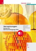 Vernetzungen - Geografie (Wirtschaftsgeografie) I HAK + TRAUNER-DigiBox