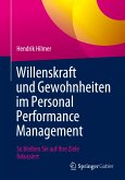 Willenskraft und Gewohnheiten im Personal Performance Management