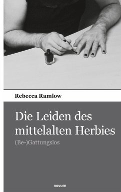 Die Leiden des mittelalten Herbies - Ramlow, Rebecca