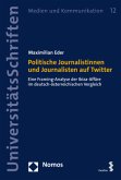 Politische Journalistinnen und Journalisten auf Twitter