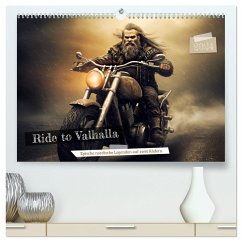 Ride to Valhalla (hochwertiger Premium Wandkalender 2024 DIN A2 quer), Kunstdruck in Hochglanz