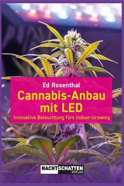 Cannabis-Anbau mit LED - Ed Rosenthal