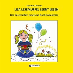 Lisa Lesemuffel lernt lesen - Thomas, Stefanie