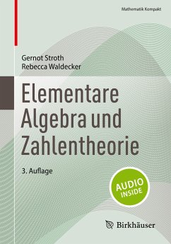 Elementare Algebra und Zahlentheorie - Stroth, Gernot;Waldecker, Rebecca