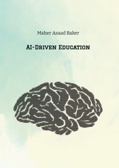 AI-Driven Education - Baker, Maher Asaad