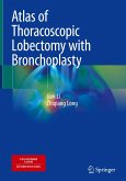 Atlas of Thoracoscopic Lobectomy with Bronchoplasty