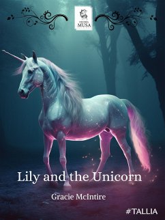 Lily and the Unicorn (eBook, ePUB) - McIntire, Gracie