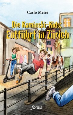 Die Kaminski-Kids: Entführt in Zürich (eBook, ePUB) - Meier, Carlo