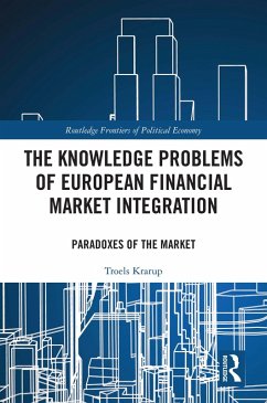 The Knowledge Problems of European Financial Market Integration (eBook, ePUB) - Krarup, Troels
