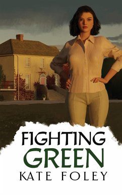 Fighting Green - Foley, Kate