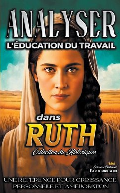 Analiser L'éducation du Travail dans Ruth - Bibliques, Sermons