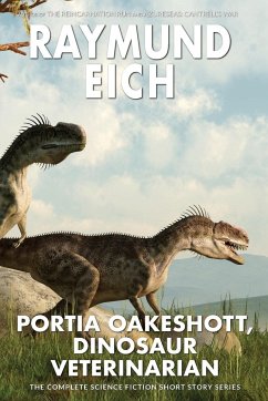 Portia Oakeshott, Dinosaur Veterinarian - Eich, Raymund