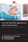 Livre de texte des appareils de saut à morsure fixe