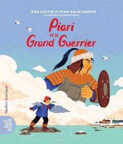 Piari Et Le Grand Guerrier - Chayer, Sira; Kauki Gentes, Piari