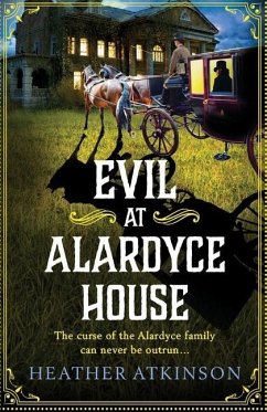 Evil at Alardyce House - Heather Atkinson
