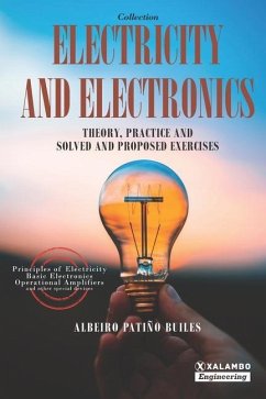 Electricity and Electronics: Theory, practice and solved and proposed exercises - Patiño Builes, Albeiro