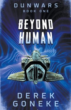 Dunwars Beyond Human - Goneke, Derek