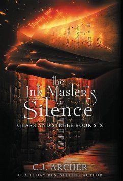 The Ink Master's Silence - Archer, C J