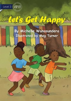 Let's Get Happy - Wanasundera, Michelle