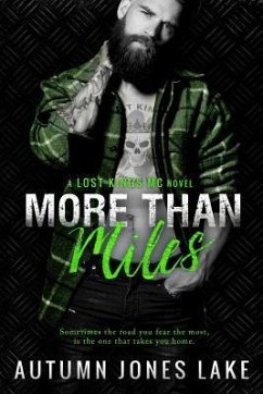 More Than Miles (Lost Kings MC #6) - Lake, Autumn Jones