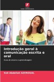 Introdução geral à comunicação escrita e oral