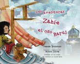 Las aventuras de Zahie y el oso Baruj