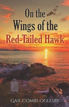 On the Wings of the Red-Tailed Hawk - Oglesby, Gail Combs