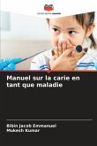 Manuel sur la carie en tant que maladie