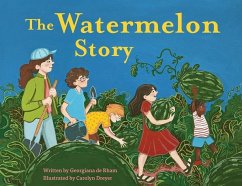 The Watermelon Story - de Rham, Georgiana