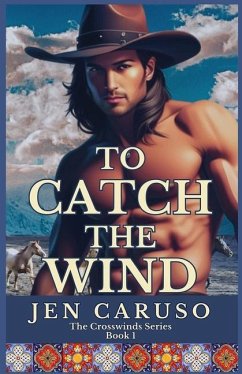 To Catch the Wind - Caruso, Jen