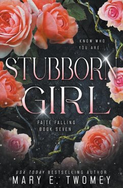 Stubborn Girl - Twomey, Mary E.