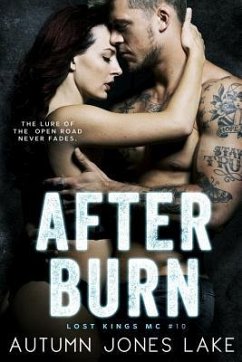 After Burn (Lost Kings MC #10) - Lake, Autumn Jones