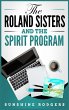 The Roland Sisters and The Spirit... - Bild 1