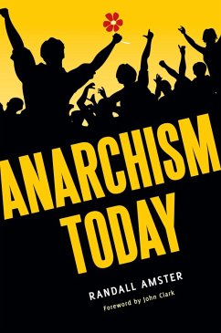 Anarchism Today (eBook, ePUB) - Amster, Randall