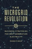 The Microgrid Revolution (eBook, ePUB)