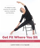 Get Fit Where You Sit (eBook, ePUB)