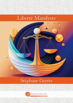 Liberté Manifeste - Geyres, Stéphane